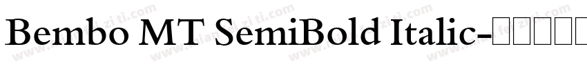Bembo MT SemiBold Italic字体转换